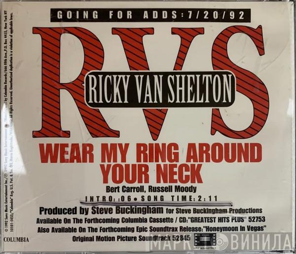  Ricky Van Shelton  - Wear My Ring Around Your Neck