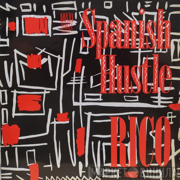  Rico  - Spanish Hustle / Mayday