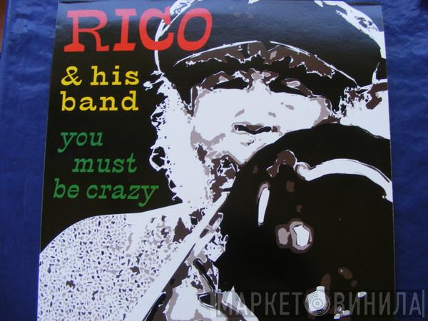 Rico & His Band - You Must Be Crazy - The Official Live Album