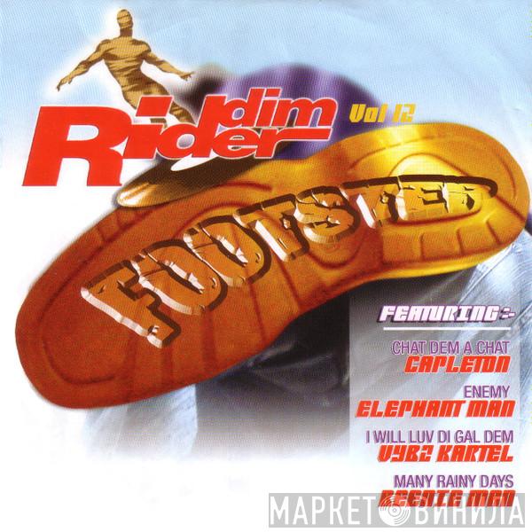  - Riddim' Rider Vol.12 Footstep