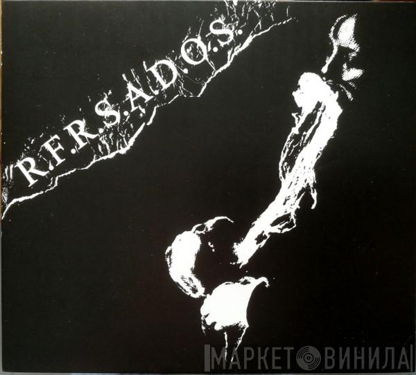 Ride For Revenge, S.A.D.O.S. - R.F.R.S.A.D.O.S.
