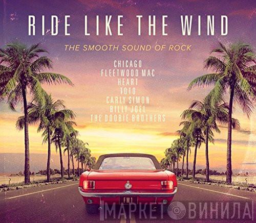  - Ride Like The Wind