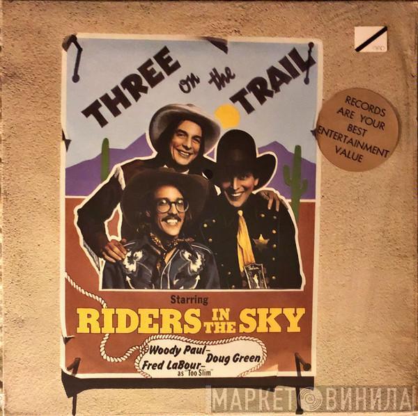 Riders In The Sky - Three On The Trail
