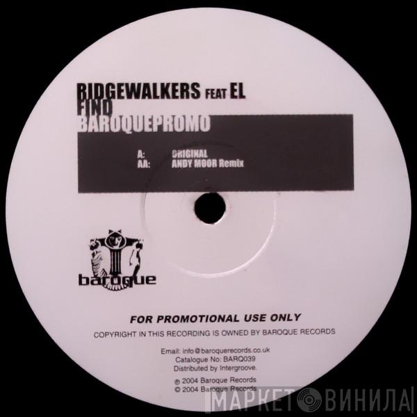 Ridgewalkers, El - Find