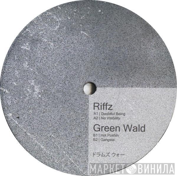 Riffz, Green Wald - WDZ001
