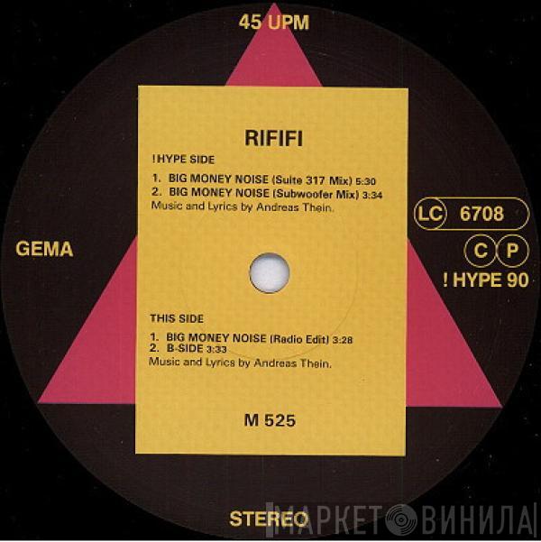 Rififi, Tavernier - Big Money Noi$e