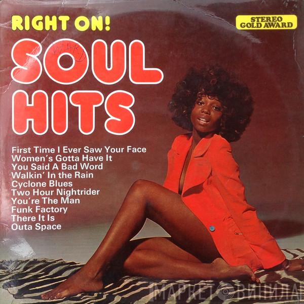  - Right On! Soul Hits