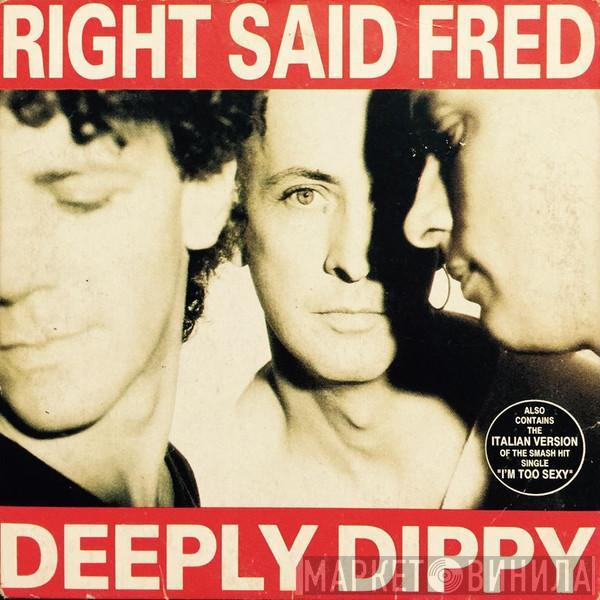  Right Said Fred  - Deeply Dippy
