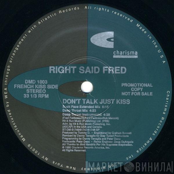  Right Said Fred  - Don't Talk Just Kiss