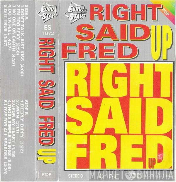  Right Said Fred  - Up