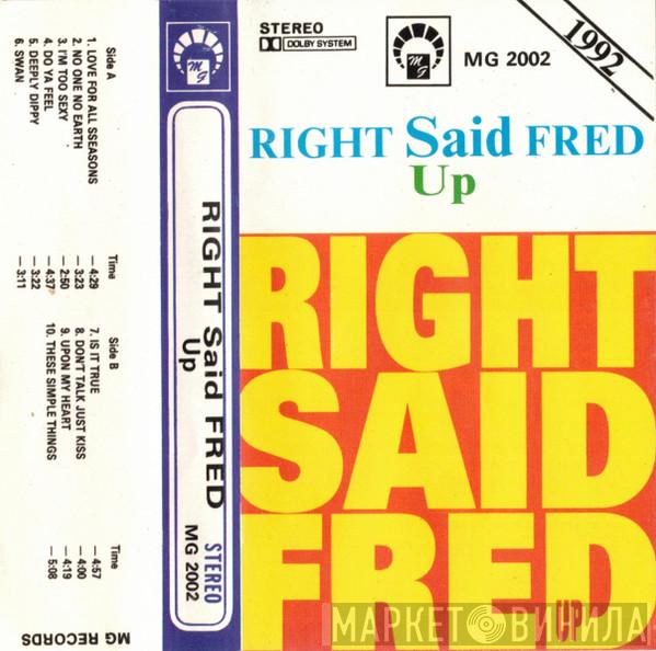  Right Said Fred  - Up