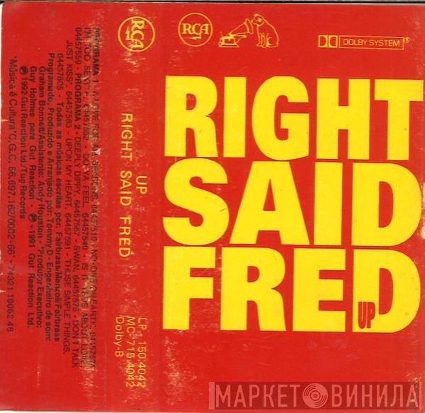  Right Said Fred  - Up