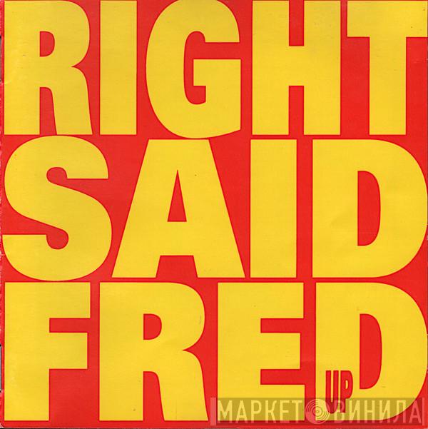  Right Said Fred  - Up