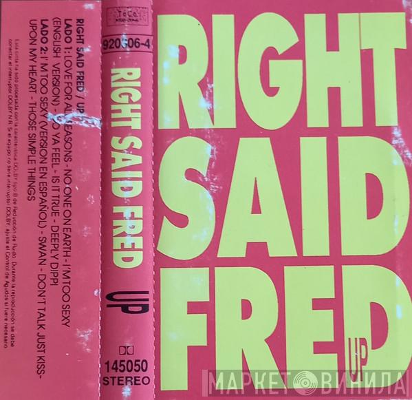  Right Said Fred  - Up