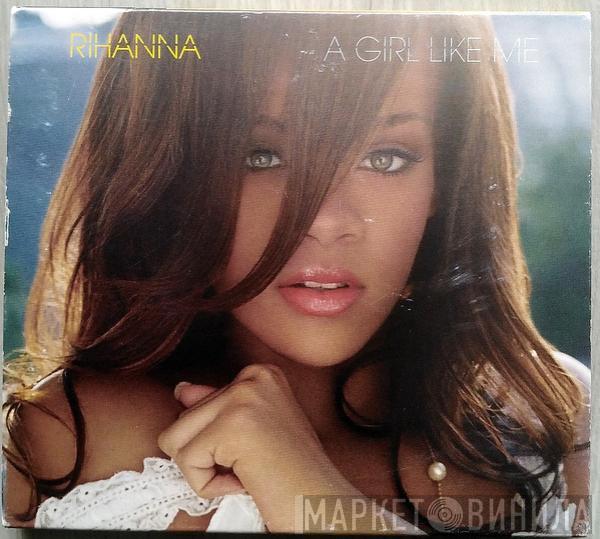  Rihanna  - A Girl Like Me