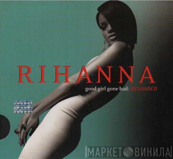  Rihanna  - Good Girl Gone Bad: Reloaded