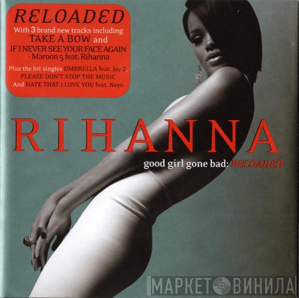  Rihanna  - Good Girl Gone Bad: Reloaded