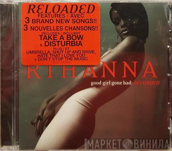  Rihanna  - Good Girl Gone Bad: Reloaded