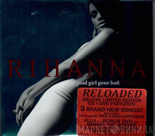  Rihanna  - Good Girl Gone Bad: Reloaded
