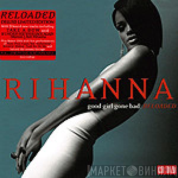  Rihanna  - Good Girl Gone Bad Reloaded