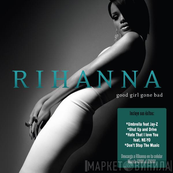  Rihanna  - Good Girl Gone Bad