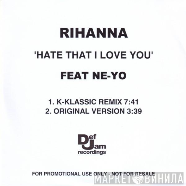  Rihanna  - Hate That I Love You