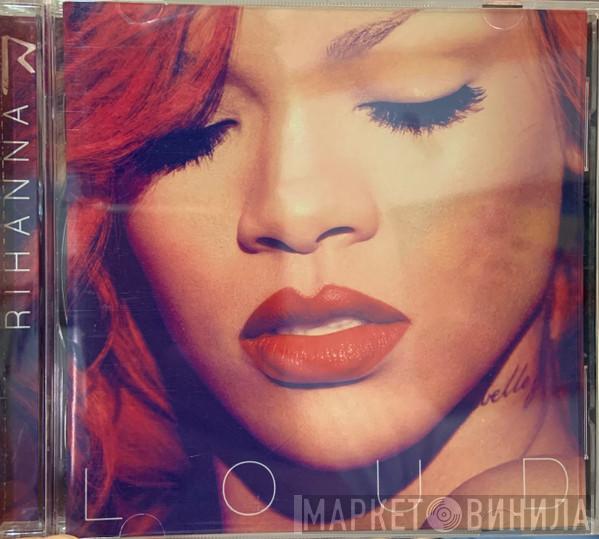  Rihanna  - Loud