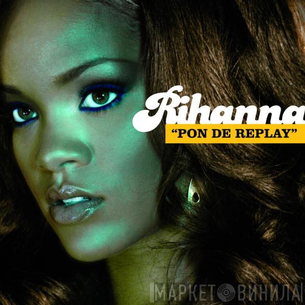  Rihanna  - Pon De Replay (Int'l Maxi)