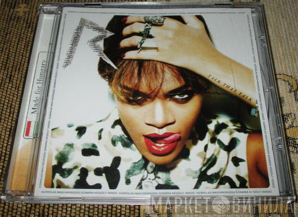  Rihanna  - Talk That Talk