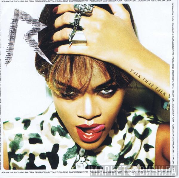  Rihanna  - Talk That Talk