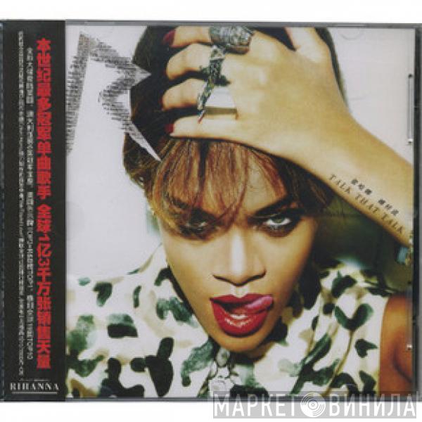  Rihanna  - Talk That Talk