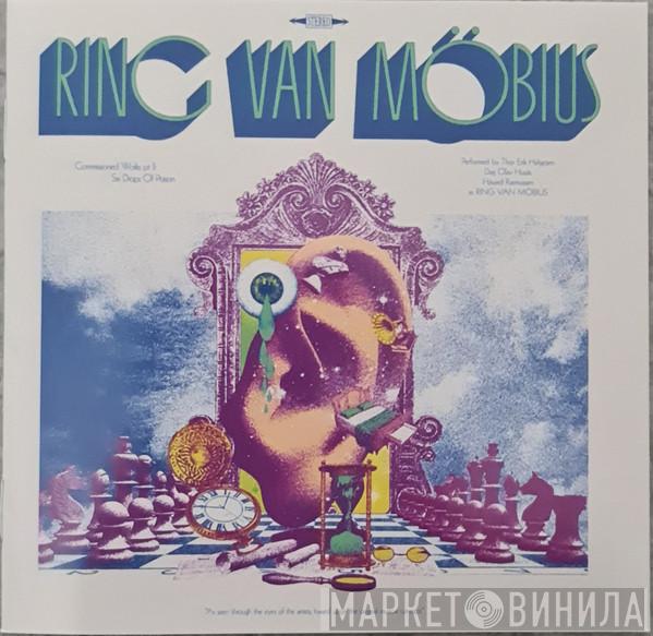 Ring Van Möbius - Commissioned Works Pt II : Six Drops Of Poison