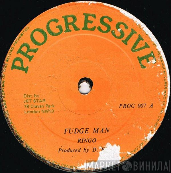 Ringo  - Fudge Man