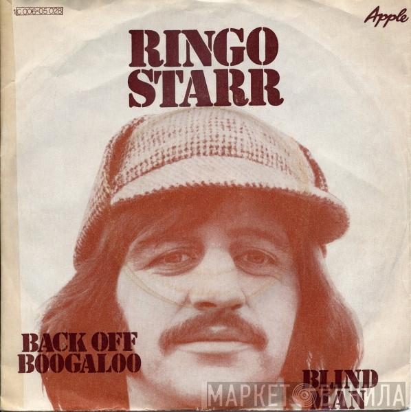  Ringo Starr  - Back Off Boogaloo / Blind Man