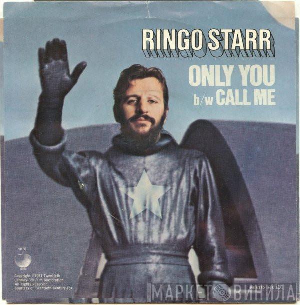  Ringo Starr  - Only You / Call Me
