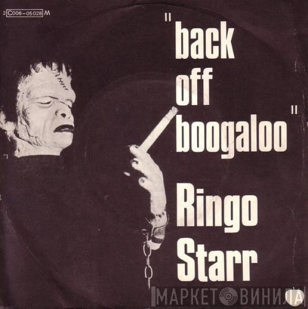  Ringo Starr  - Back Off Boogaloo