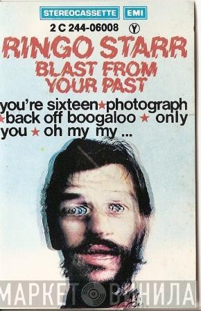  Ringo Starr  - Blast From Your Past