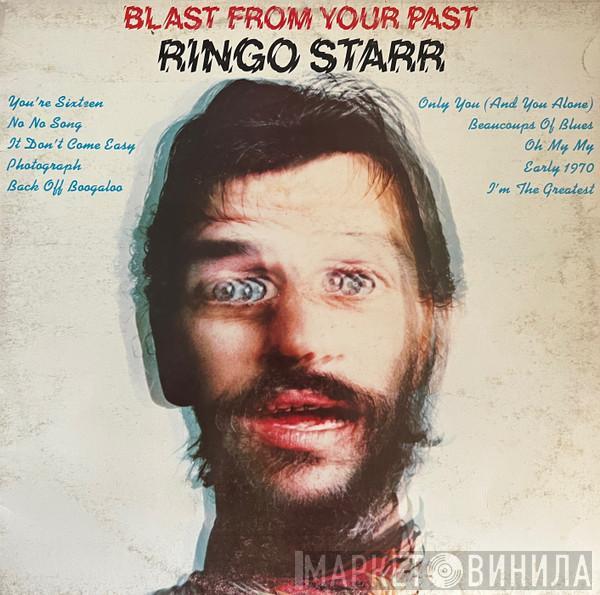  Ringo Starr  - Blast From Your Past
