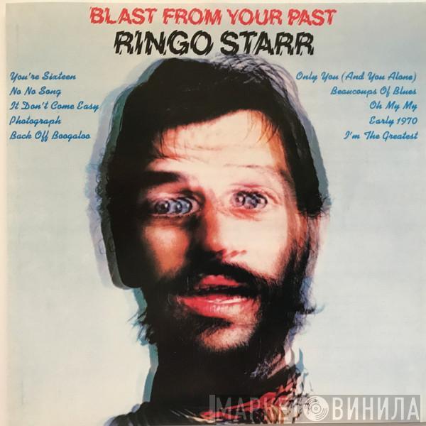  Ringo Starr  - Blast From Your Past