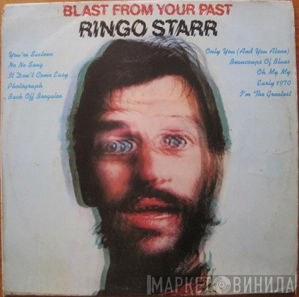  Ringo Starr  - Blast From Your Past