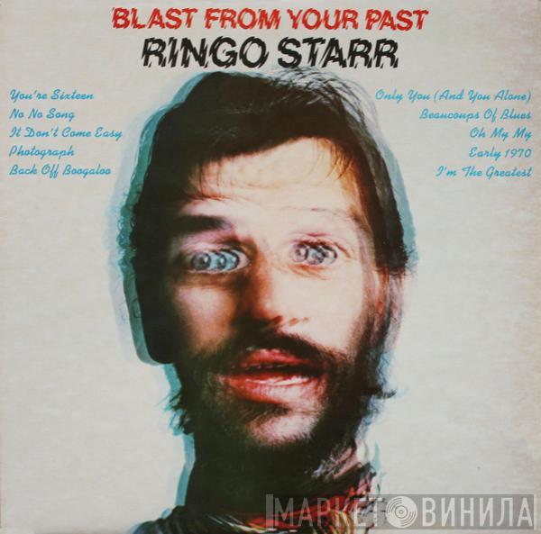  Ringo Starr  - Blast From Your Past