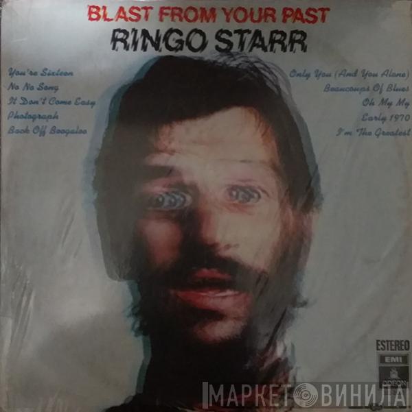  Ringo Starr  - Blast From Your Past