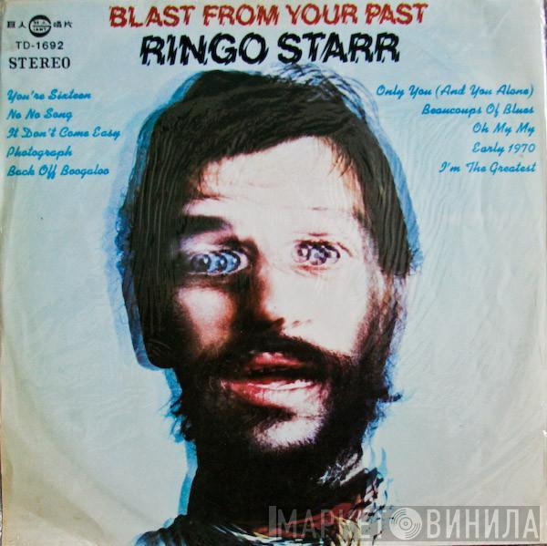  Ringo Starr  - Blast From Your Past