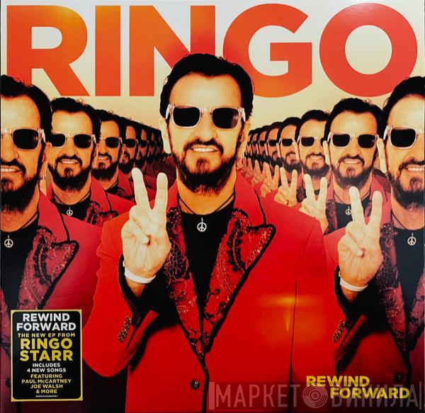 Ringo Starr - Rewind Forward
