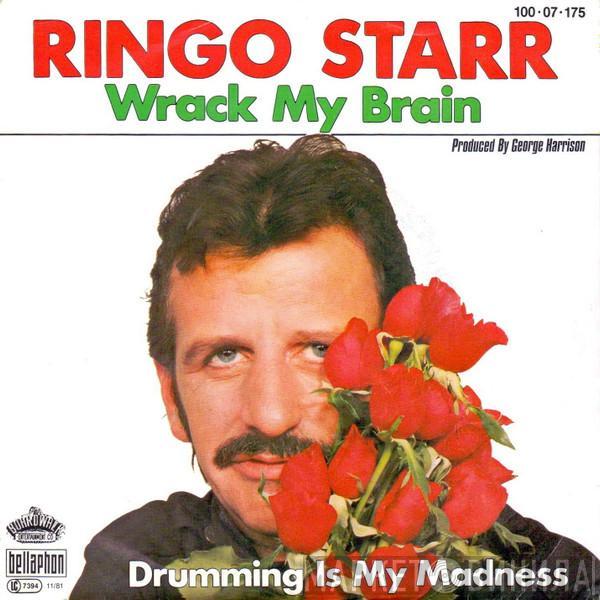  Ringo Starr  - Wrack My Brain
