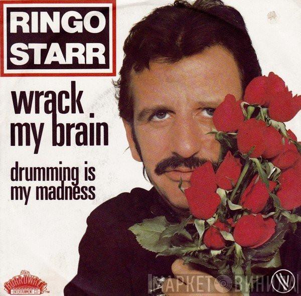  Ringo Starr  - Wrack My Brain