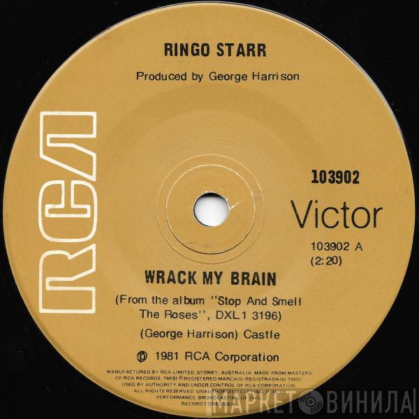  Ringo Starr  - Wrack My Brain
