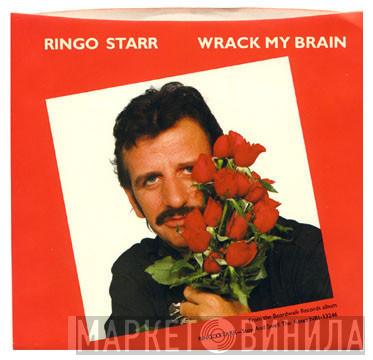  Ringo Starr  - Wrack My Brain