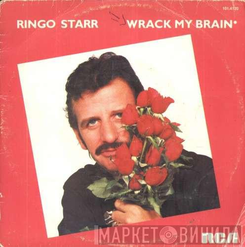  Ringo Starr  - Wrack My Brain