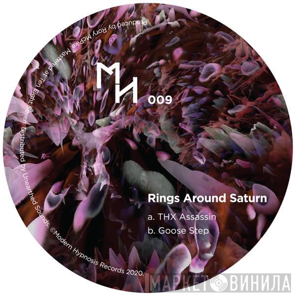 Rings Around Saturn  - THX Assassin / Goose Step